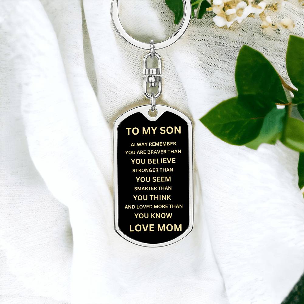 To My Son - Never Forget - Dog Tag