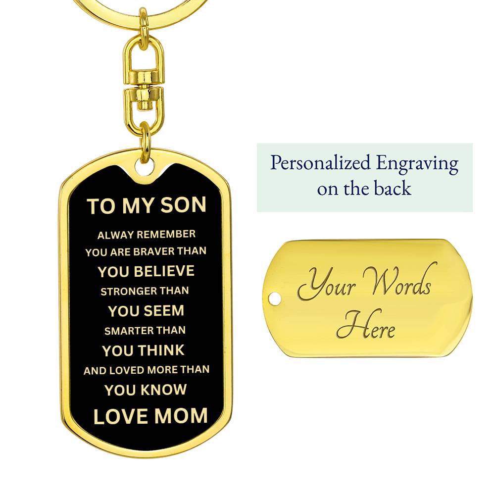 To My Son - Never Forget - Dog Tag