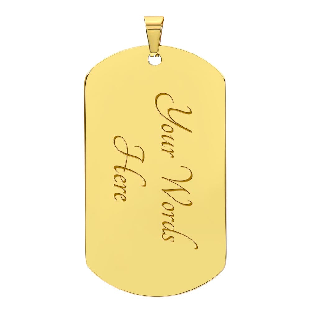 To My Son - From Mom - Dog Tag