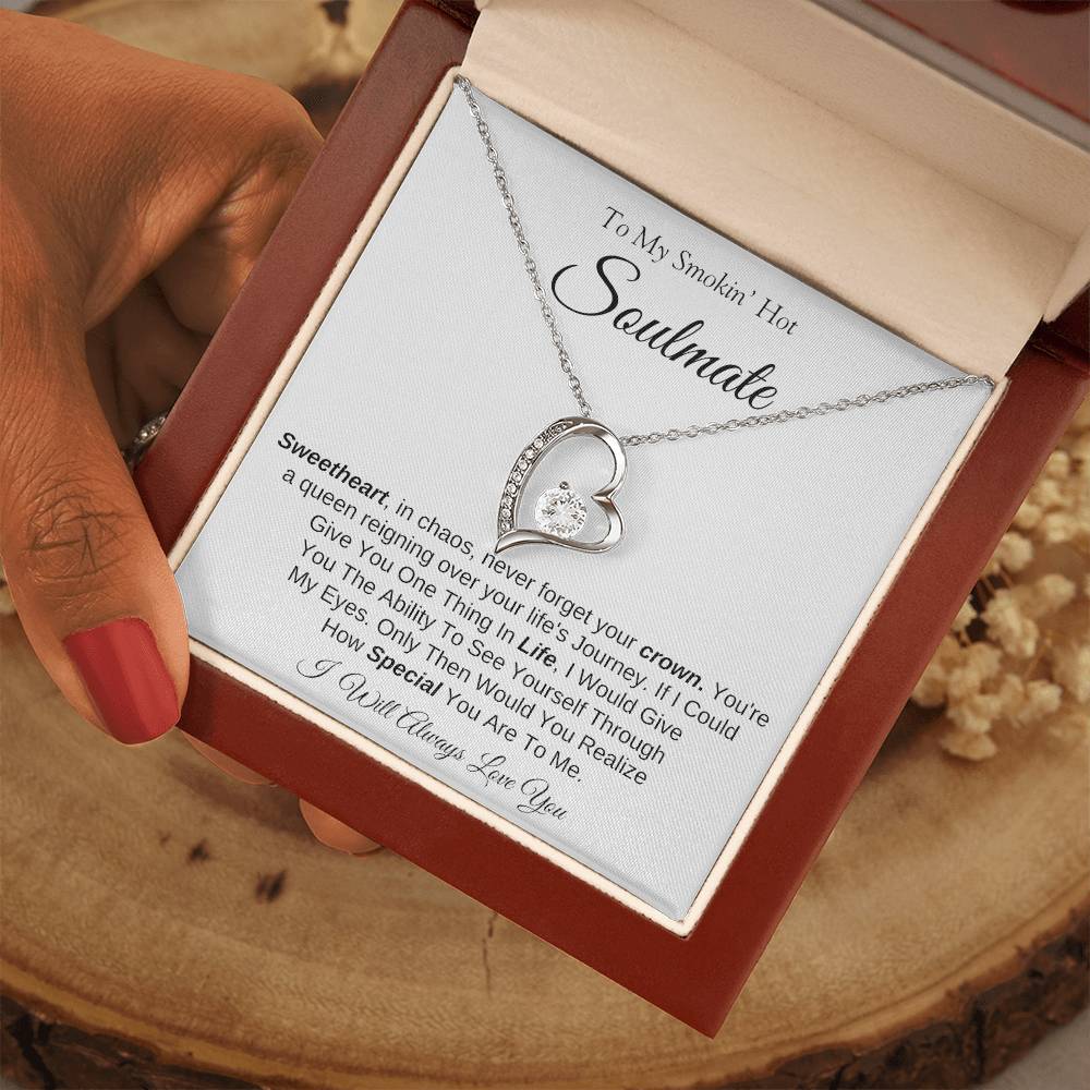 To My Smokin' Hot Soulmate | Forever Love Necklace | I Will Always Love You