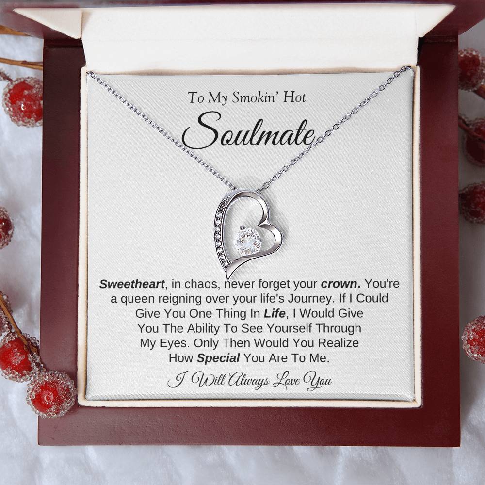 To My Smokin' Hot Soulmate | Forever Love Necklace | I Will Always Love You