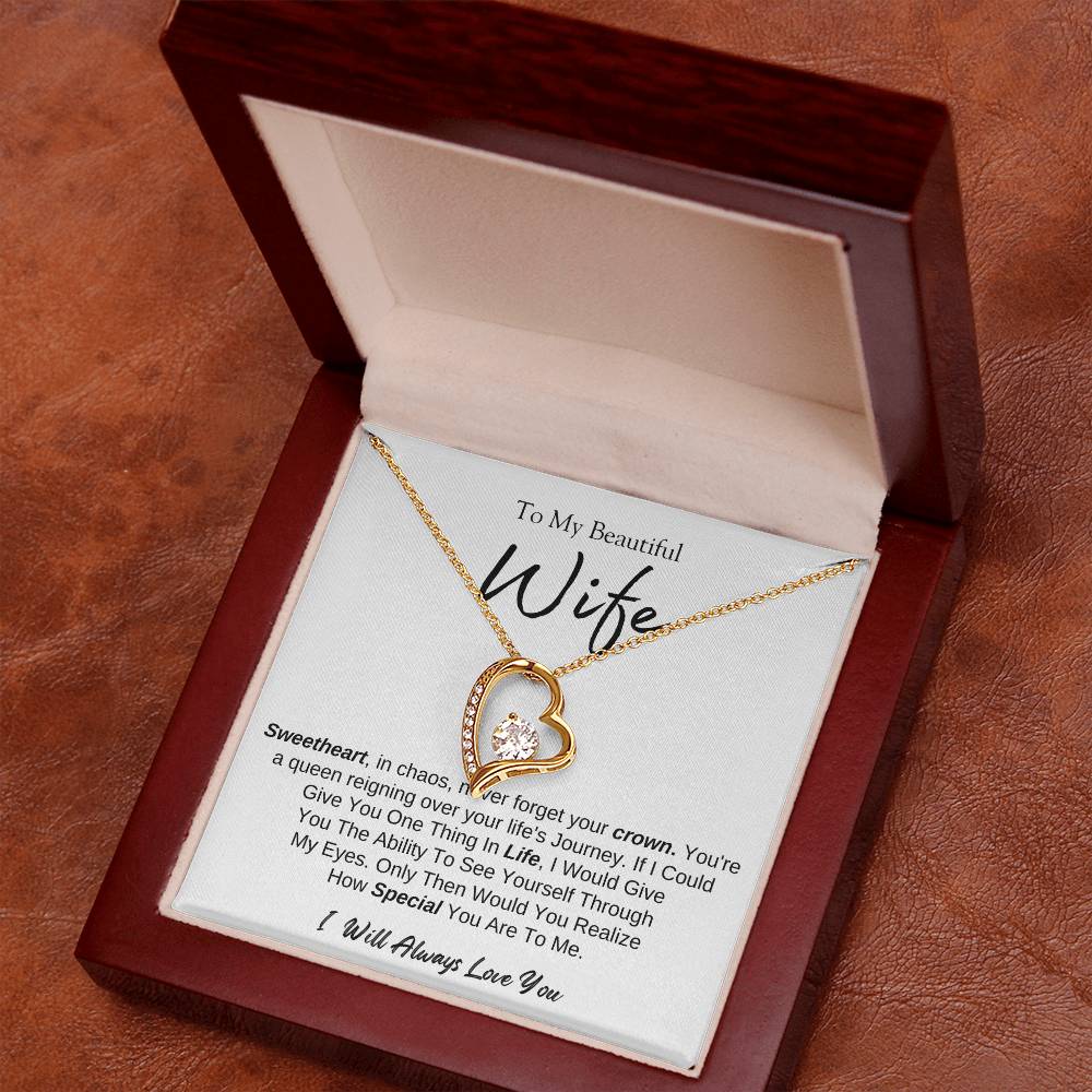 To MY Beautiful Wife |  Forever Love Necklace  | I will Always Love You