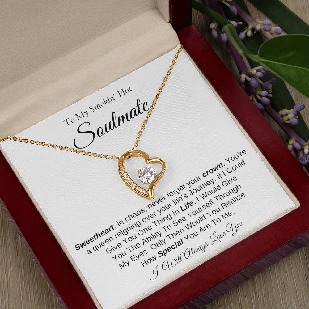 To My Smokin' Hot Soulmate | Forever Love Necklace | I Will Always Love You