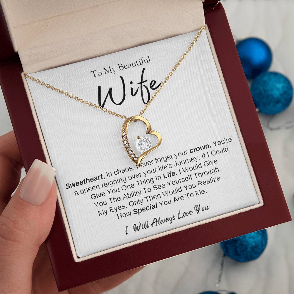 To MY Beautiful Wife |  Forever Love Necklace  | I will Always Love You