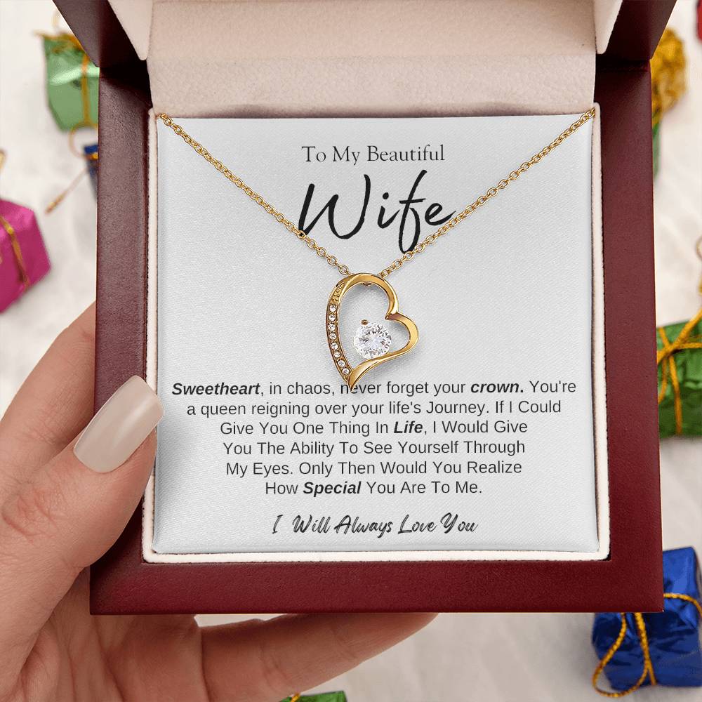 To MY Beautiful Wife |  Forever Love Necklace  | I will Always Love You