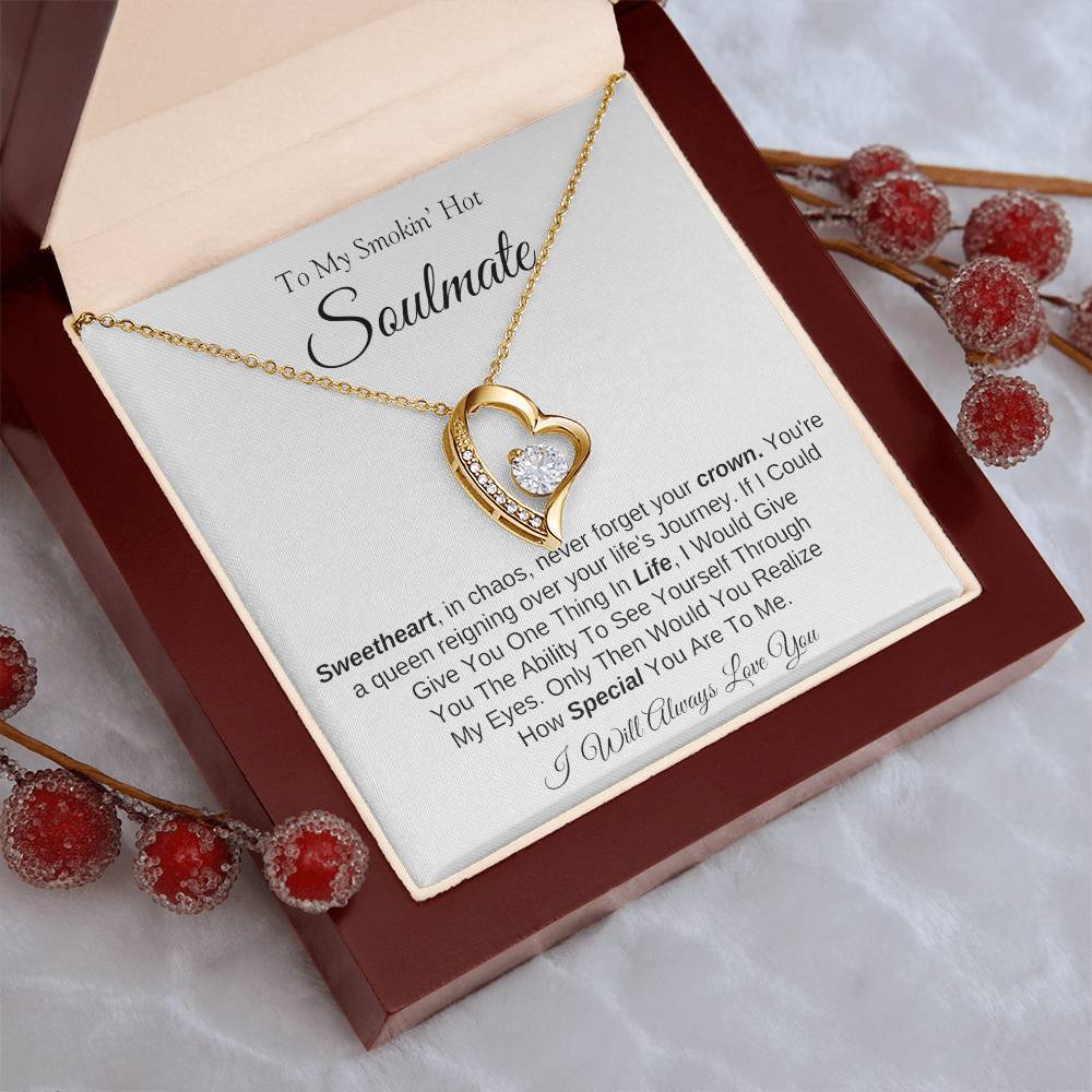 To My Smokin' Hot Soulmate | Forever Love Necklace | I Will Always Love You