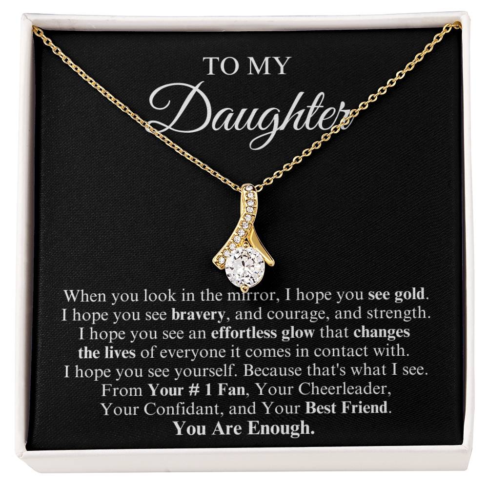 To My Daughter | Alluring Beauty Necklace | You Are Enough