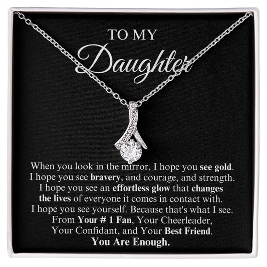 To My Daughter | Alluring Beauty Necklace | You Are Enough