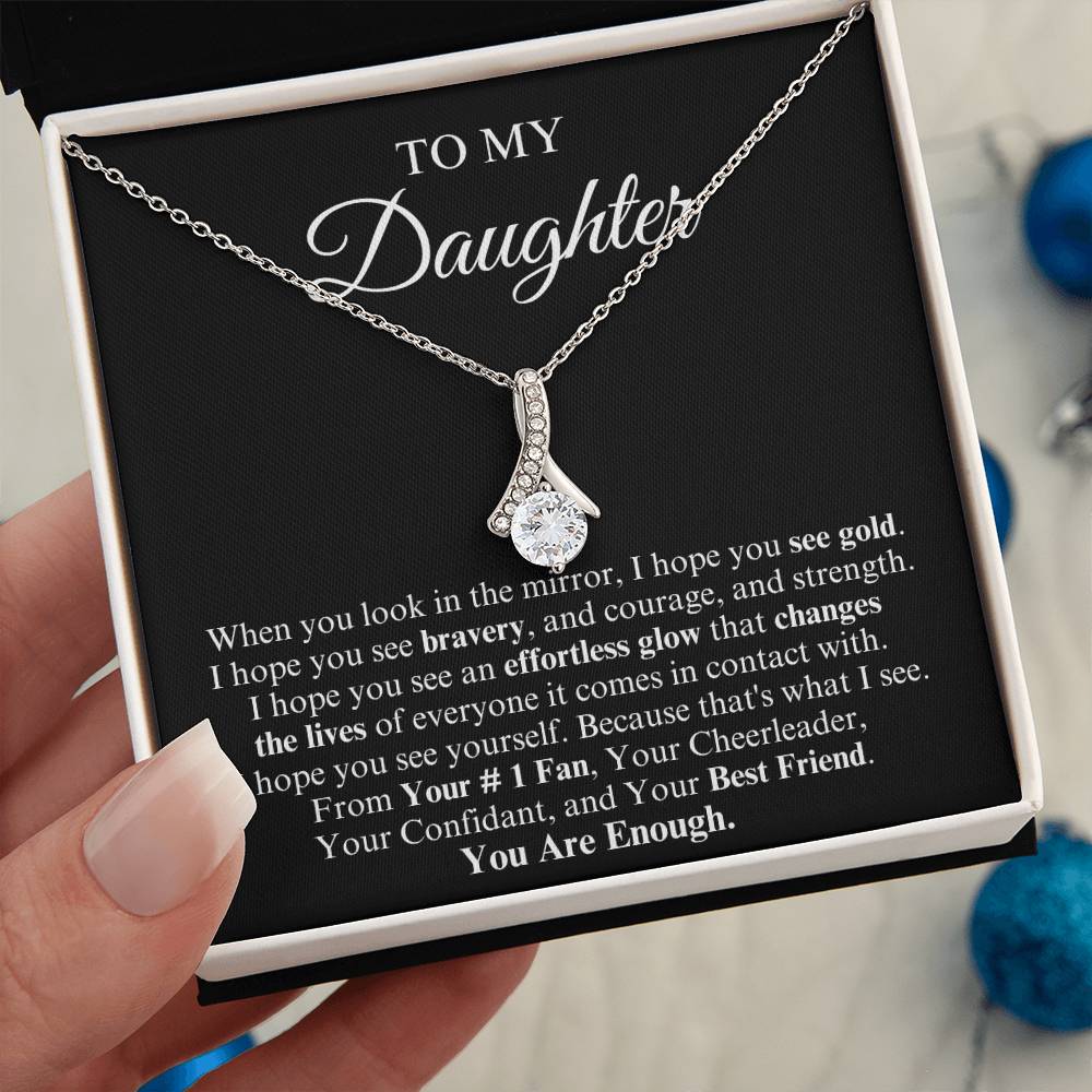 To My Daughter | Alluring Beauty Necklace | You Are Enough