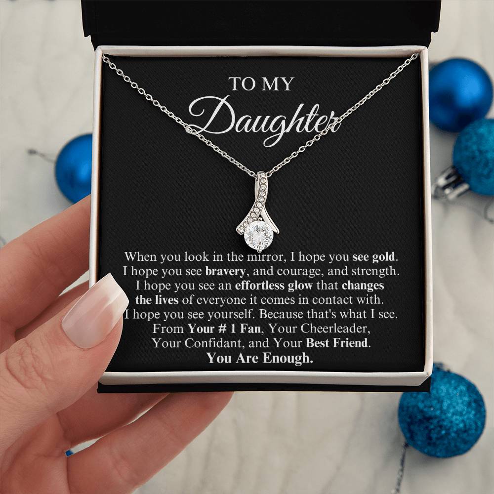 To My Daughter | Alluring Beauty Necklace | You Are Enough