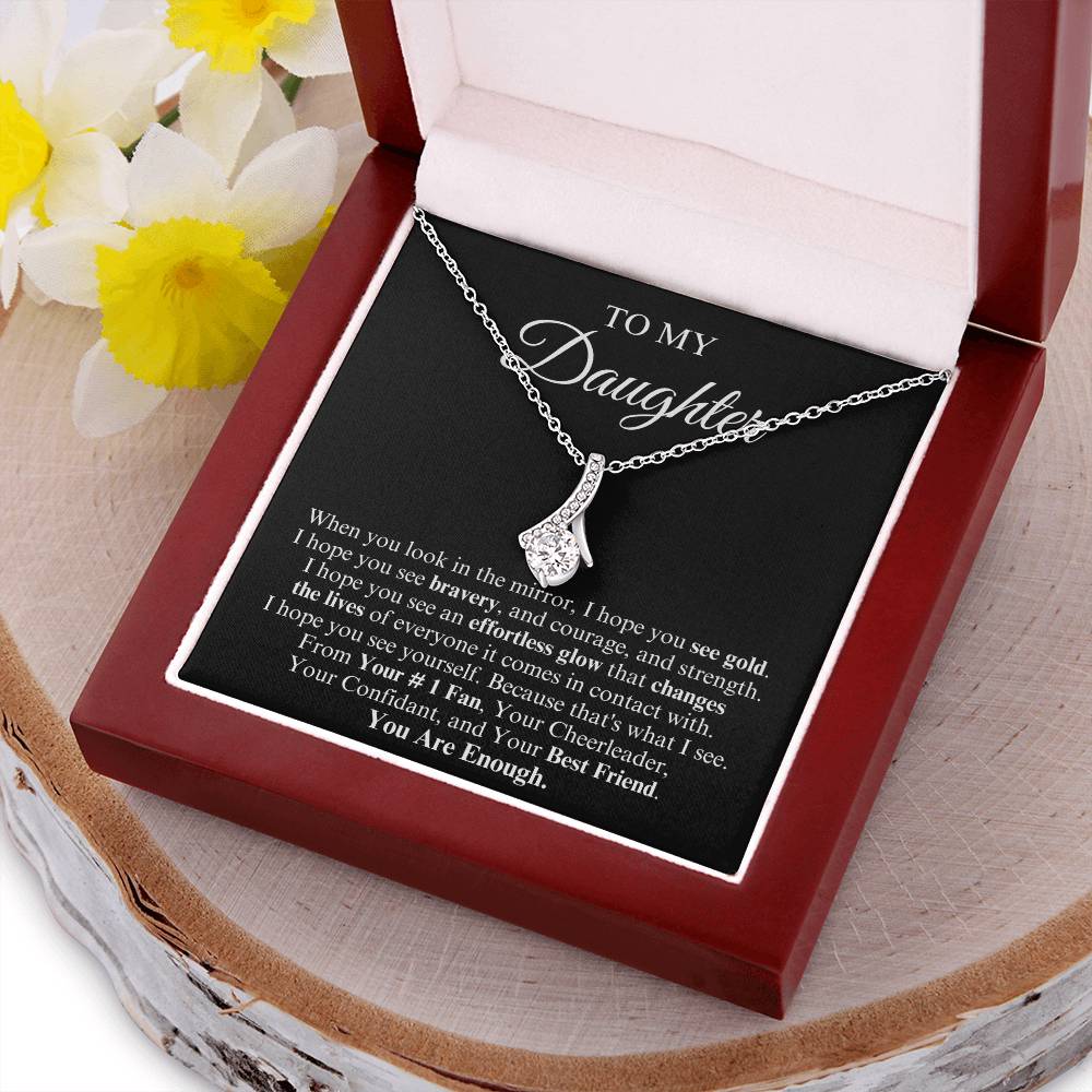 To My Daughter | Alluring Beauty Necklace | You Are Enough