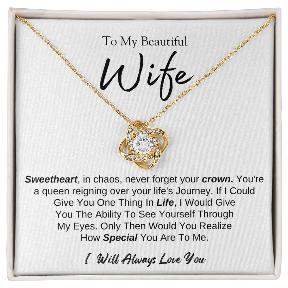 To My Beautiful Wife | Love Knot Necklace | I Will Always Love You