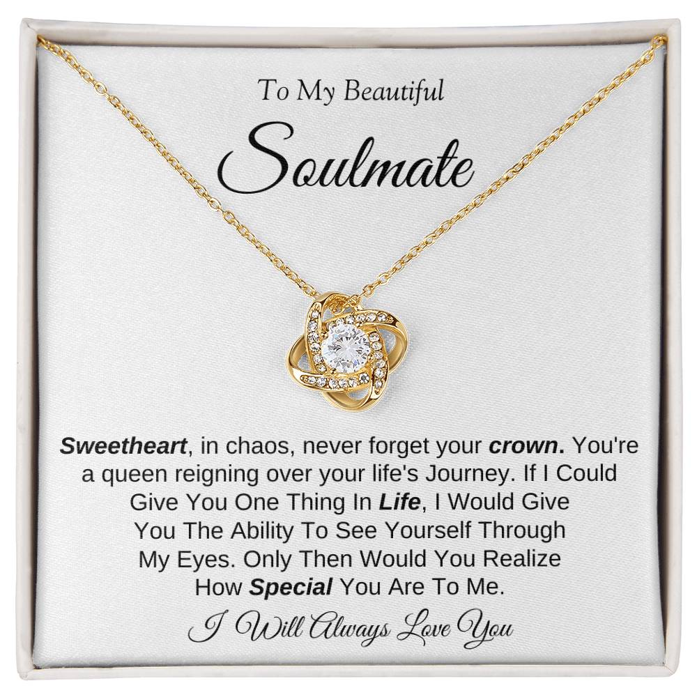 To My Beautiful Soulmate | Love Knot Necklace | I Will Always Love You