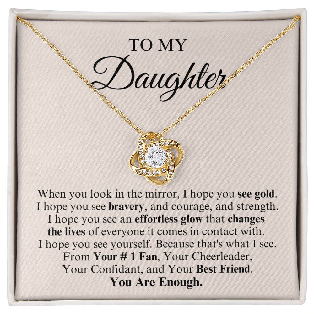 To My Daughter | Love Knot Necklace | You Are Enough