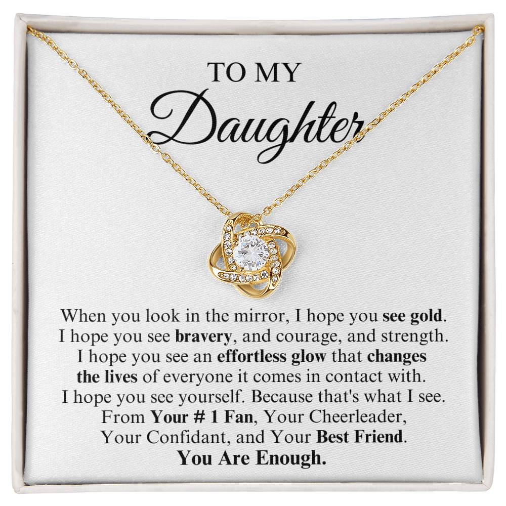 To My Daughter | Love Knot Necklace | You Are Enough