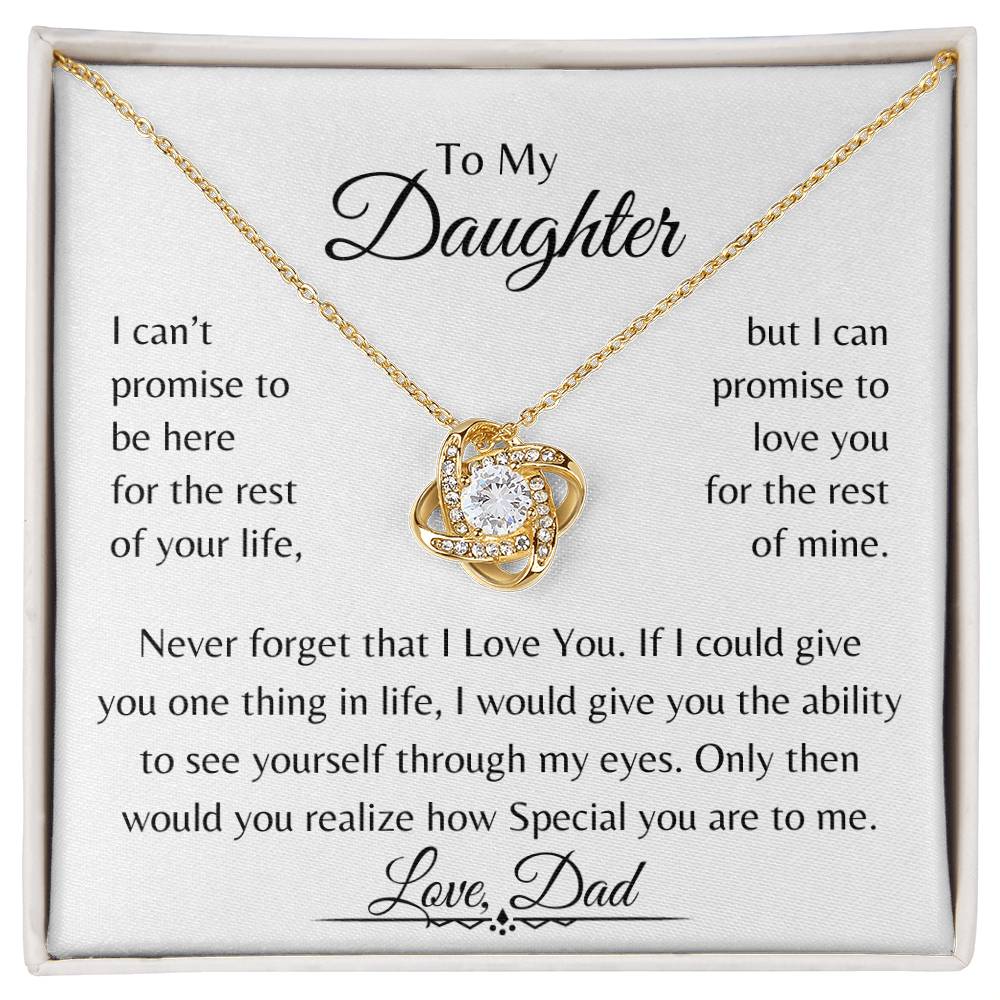 To My Daughter | Love Knot Necklace | Love Dad | Limited Supply