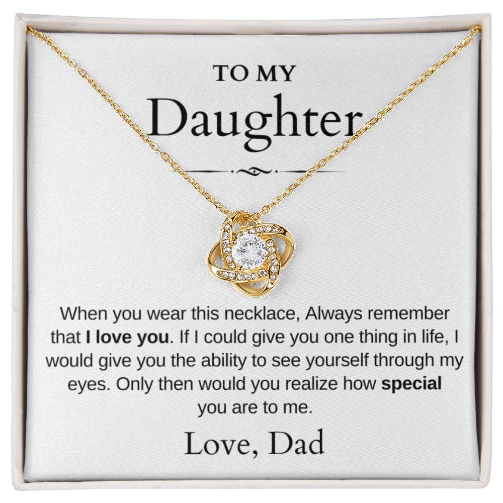 To My Daughter | Love Knot Necklace | Love Dad