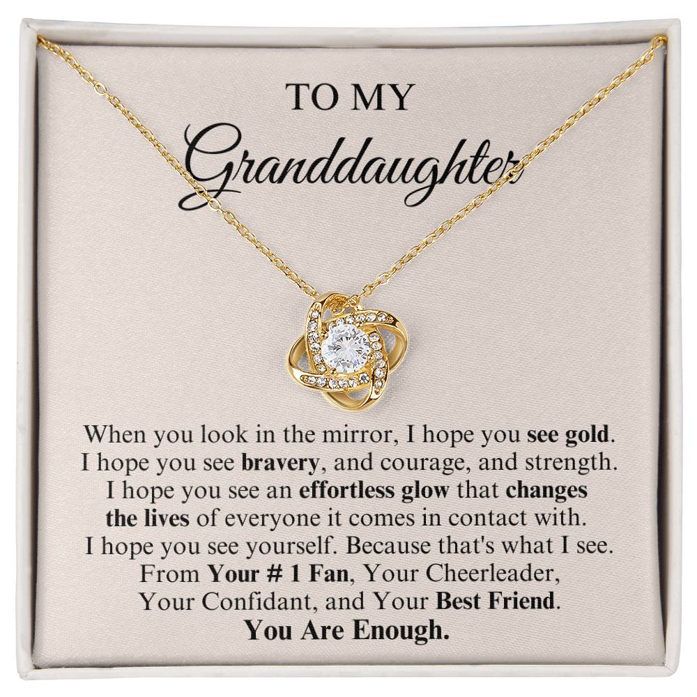 To My Granddaughter | Love Knot Necklace | You Are Enough