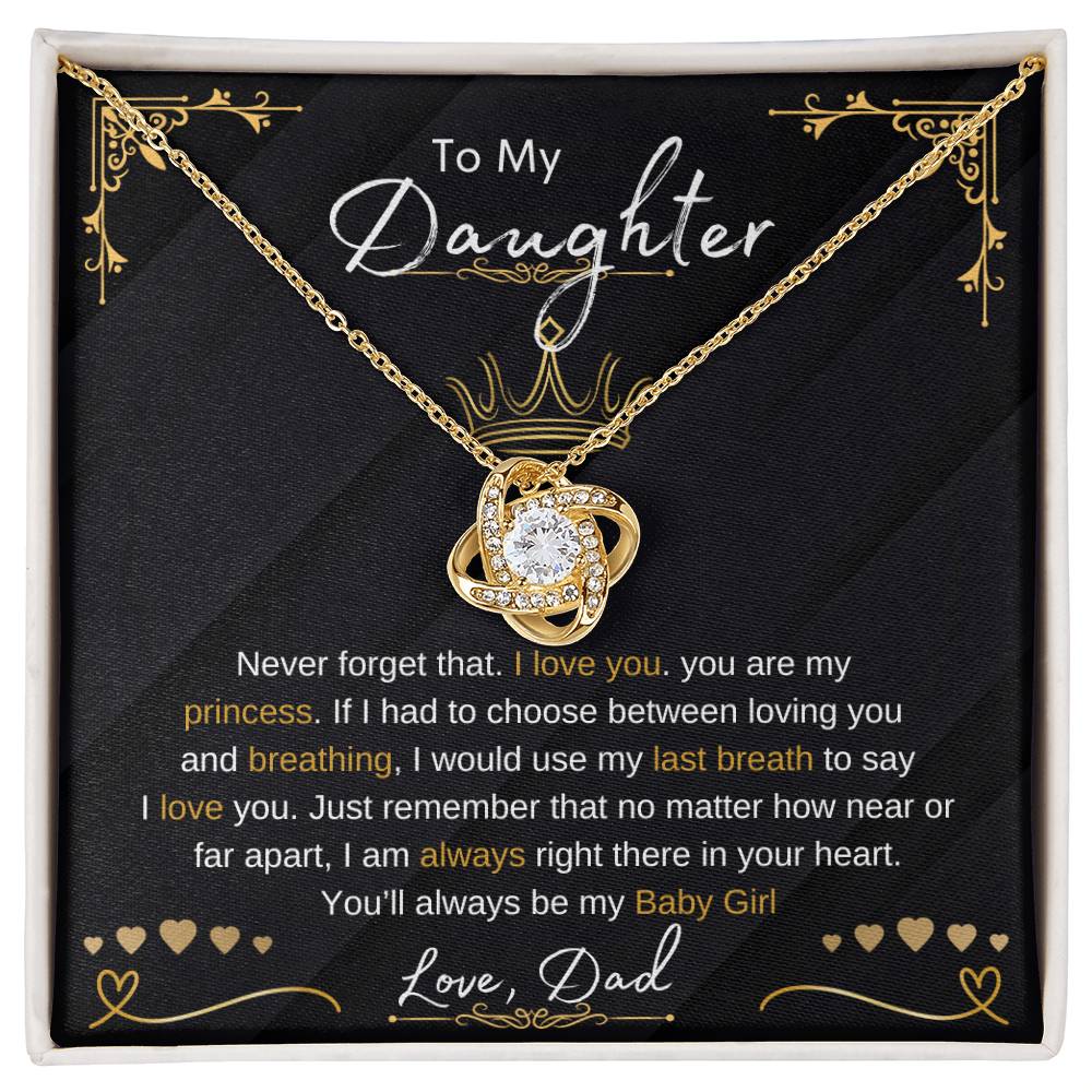 To My Daughter | Love Knot Necklace | Love Dad | Limited Supply