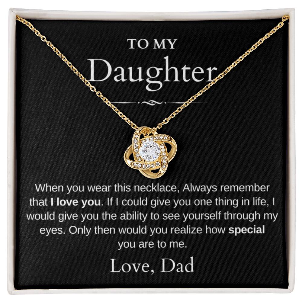 To My Daughter | Love Knot Necklace | Love Dad