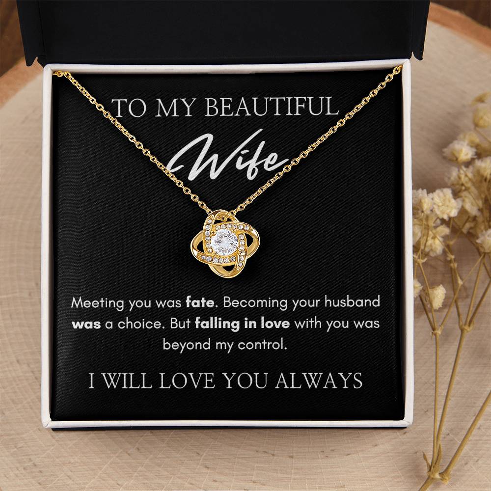 To My Beautiful Wife | Love Knot Necklace | I Will Love You Always