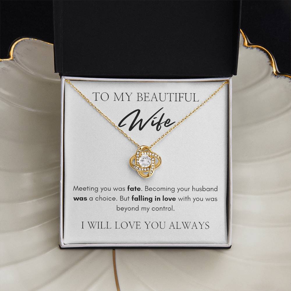 To My Beautiful Wife | Love Knot Necklace | I Will Love You Always