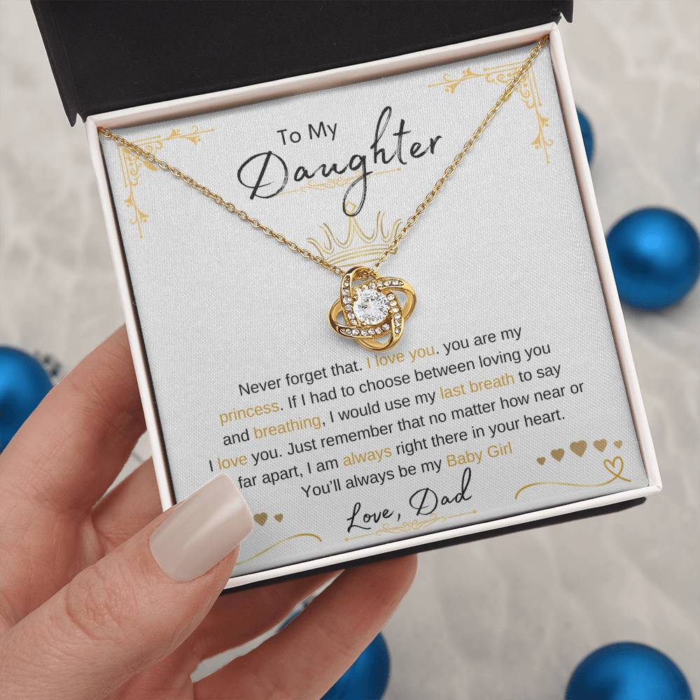 To My Daughter | Love Knot Necklace | Love Dad | Limited Supply