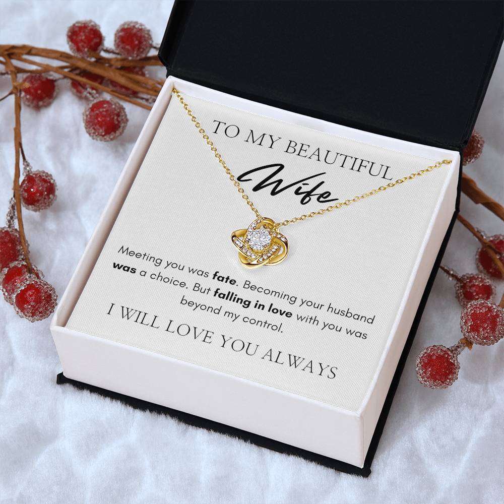 To My Beautiful Wife | Love Knot Necklace | I Will Love You Always