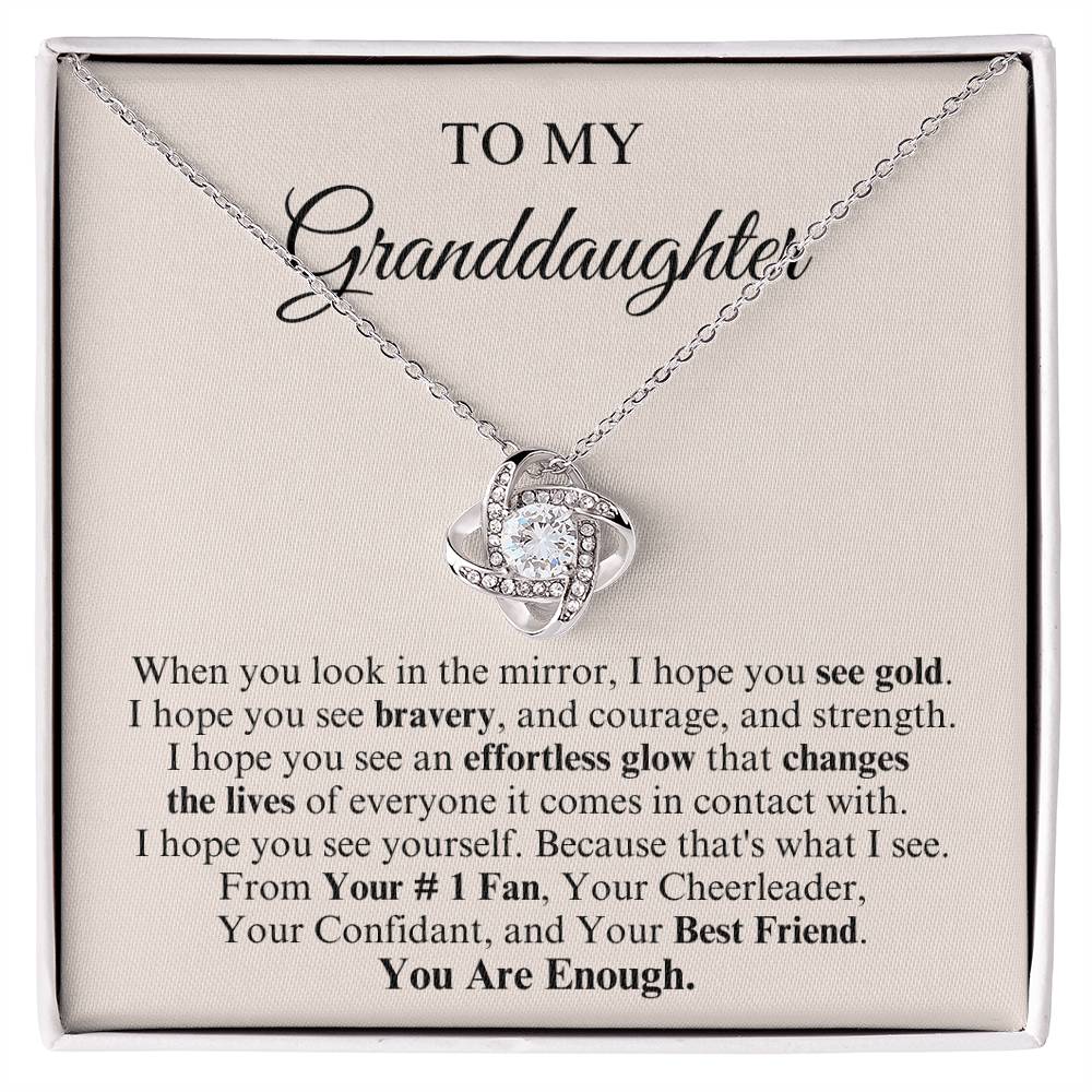 To My Granddaughter | Love Knot Necklace | You Are Enough