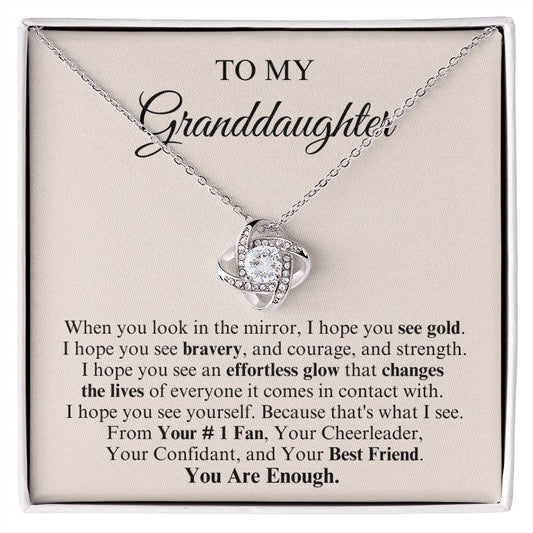 To My Granddaughter | Love Knot Necklace | You Are Enough