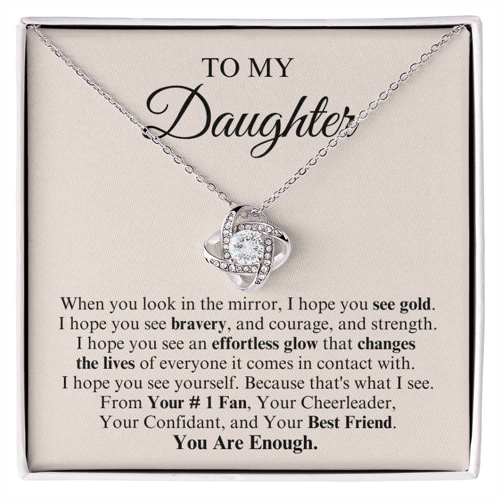 To My Daughter | Love Knot Necklace | You Are Enough