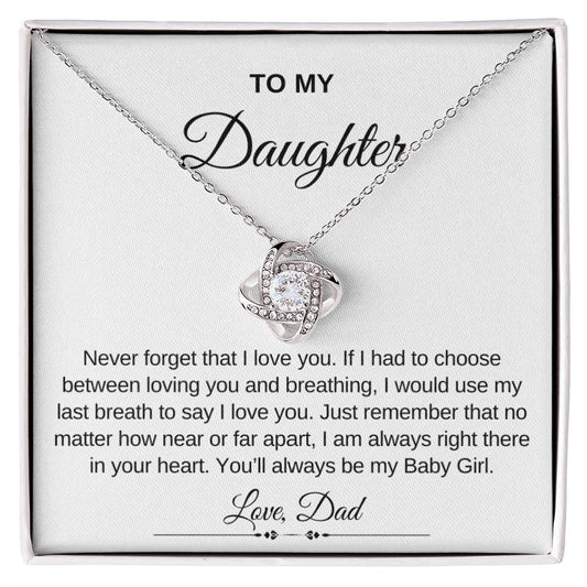 To My Daughter | Love Knot Necklace | Love Dad