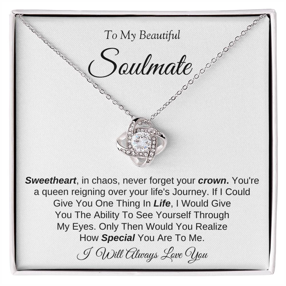 To My Beautiful Soulmate | Love Knot Necklace | I Will Always Love You