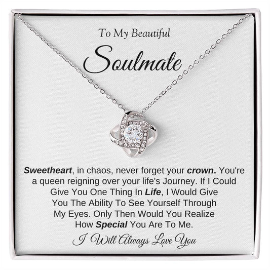 To My Beautiful Soulmate | Love Knot Necklace | I Will Always Love You