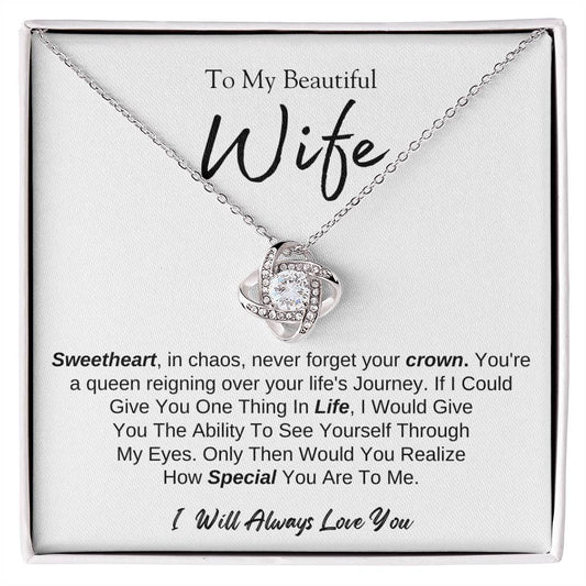 To My Beautiful Wife | Love Knot Necklace | I Will Always Love You