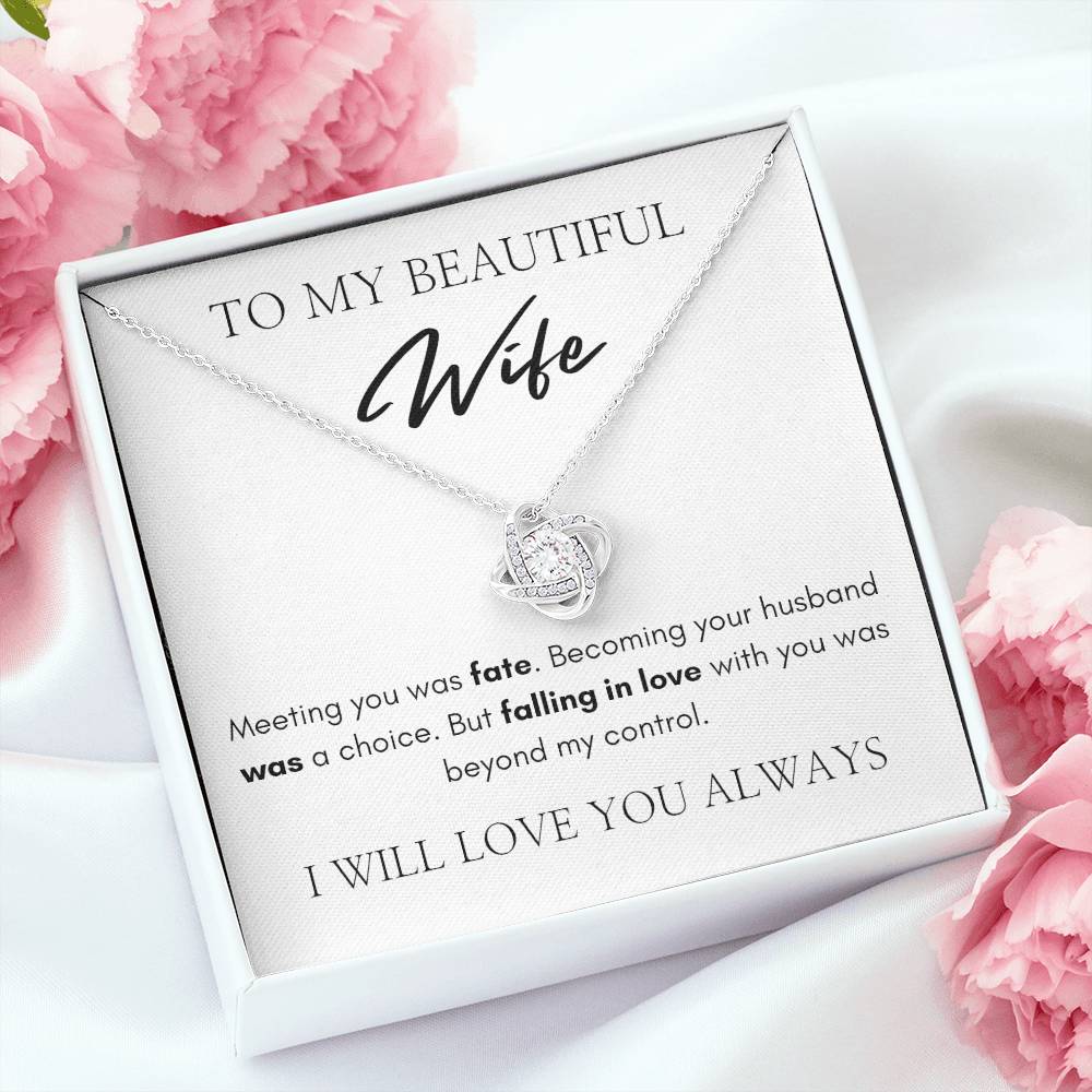 To My Beautiful Wife | Love Knot Necklace | I Will Love You Always