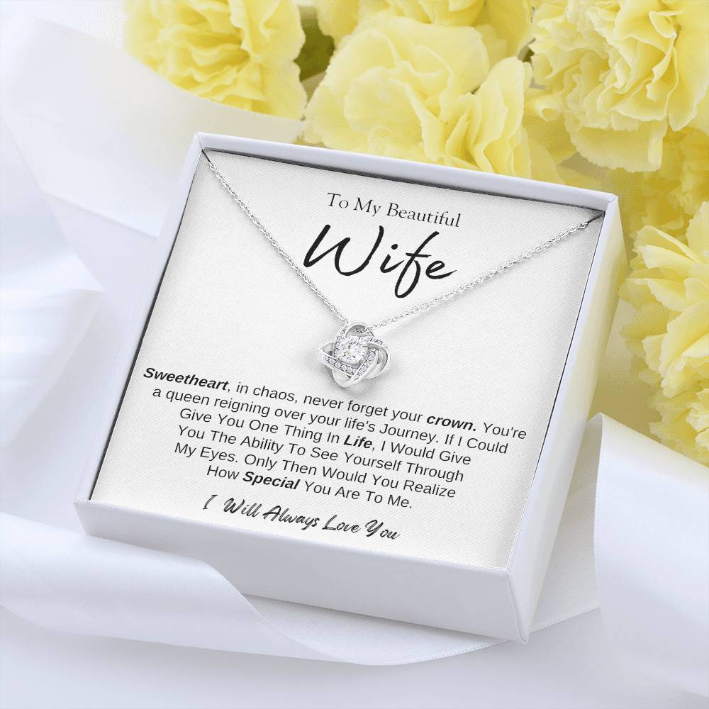 To My Beautiful Wife | Love Knot Necklace | I Will Always Love You