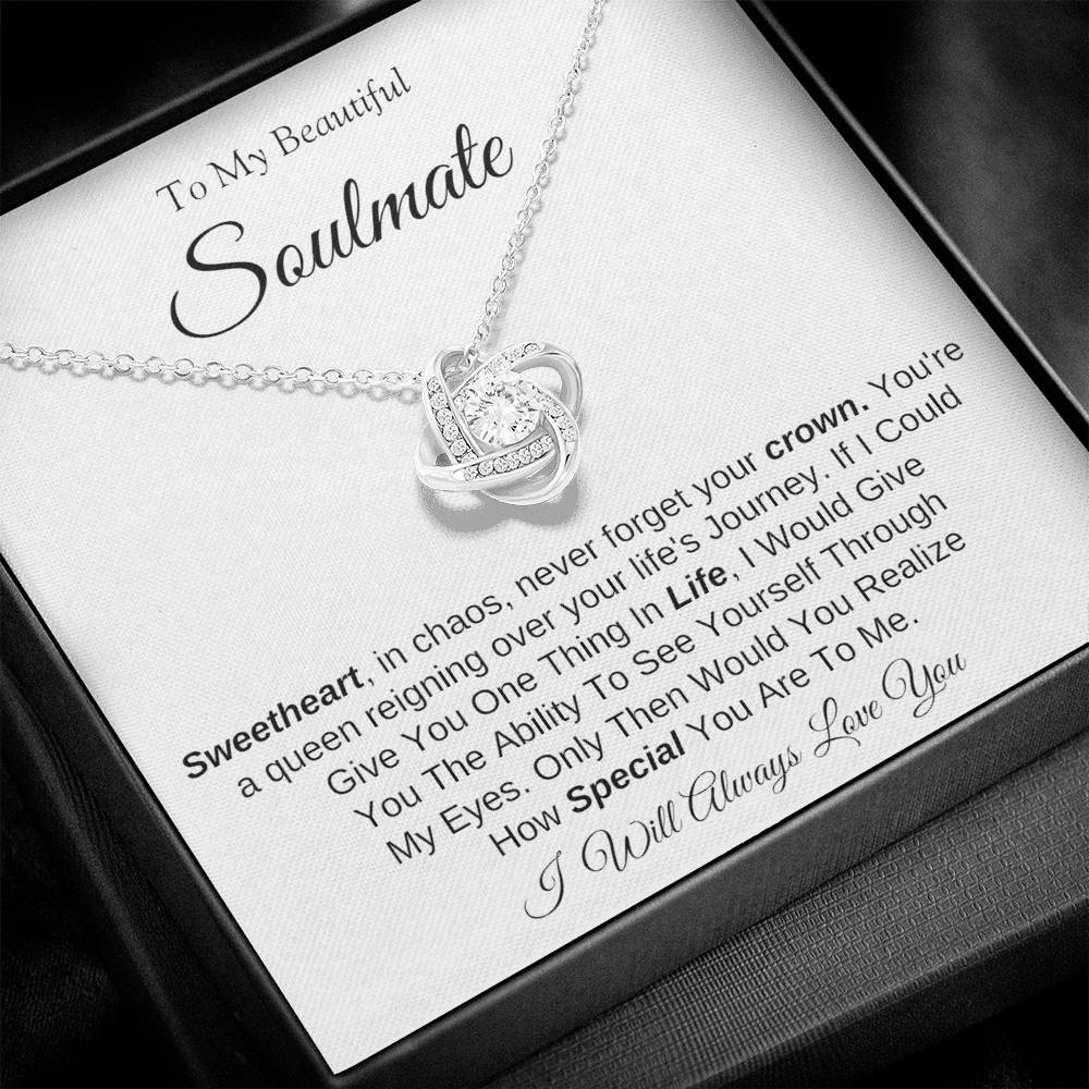 To My Beautiful Soulmate | Love Knot Necklace | I Will Always Love You