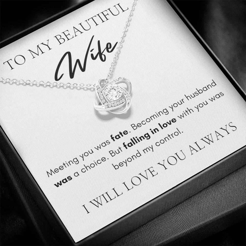 To My Beautiful Wife | Love Knot Necklace | I Will Love You Always