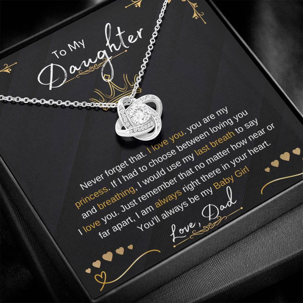 To My Daughter | Love Knot Necklace | Love Dad | Limited Supply