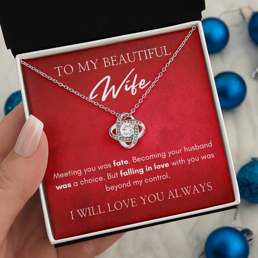 To My Beautiful Wife | Love Knot Necklace | I Will Always Love You