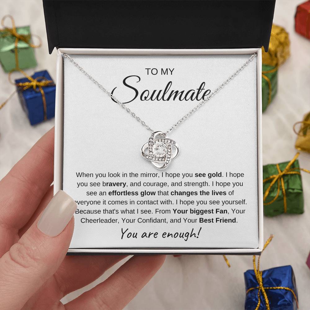 To My Soulmate | Love Knot Necklace I You Are Enough