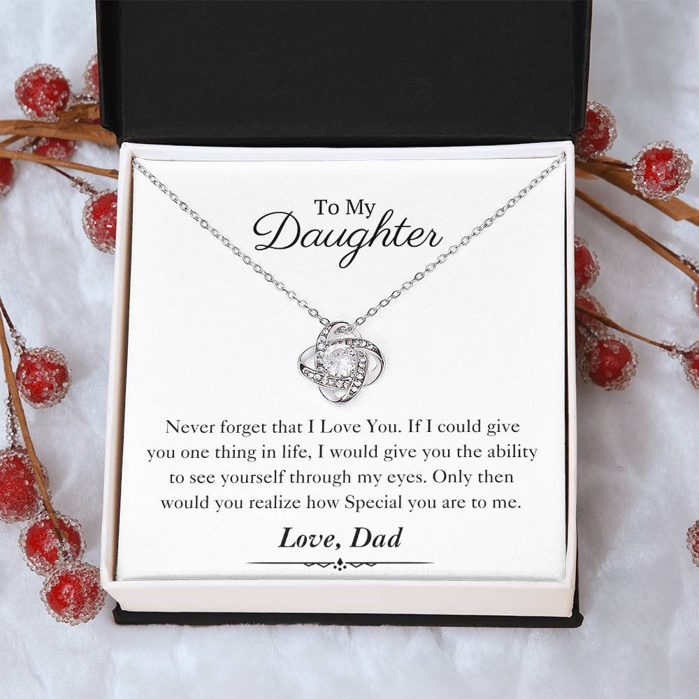 To My Daughter | Love Knot Necklace | Love Dad | Limited Supply