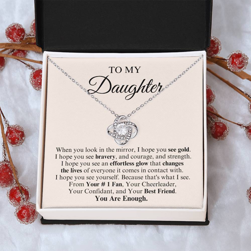 To My Daughter | Love Knot Necklace | You Are Enough