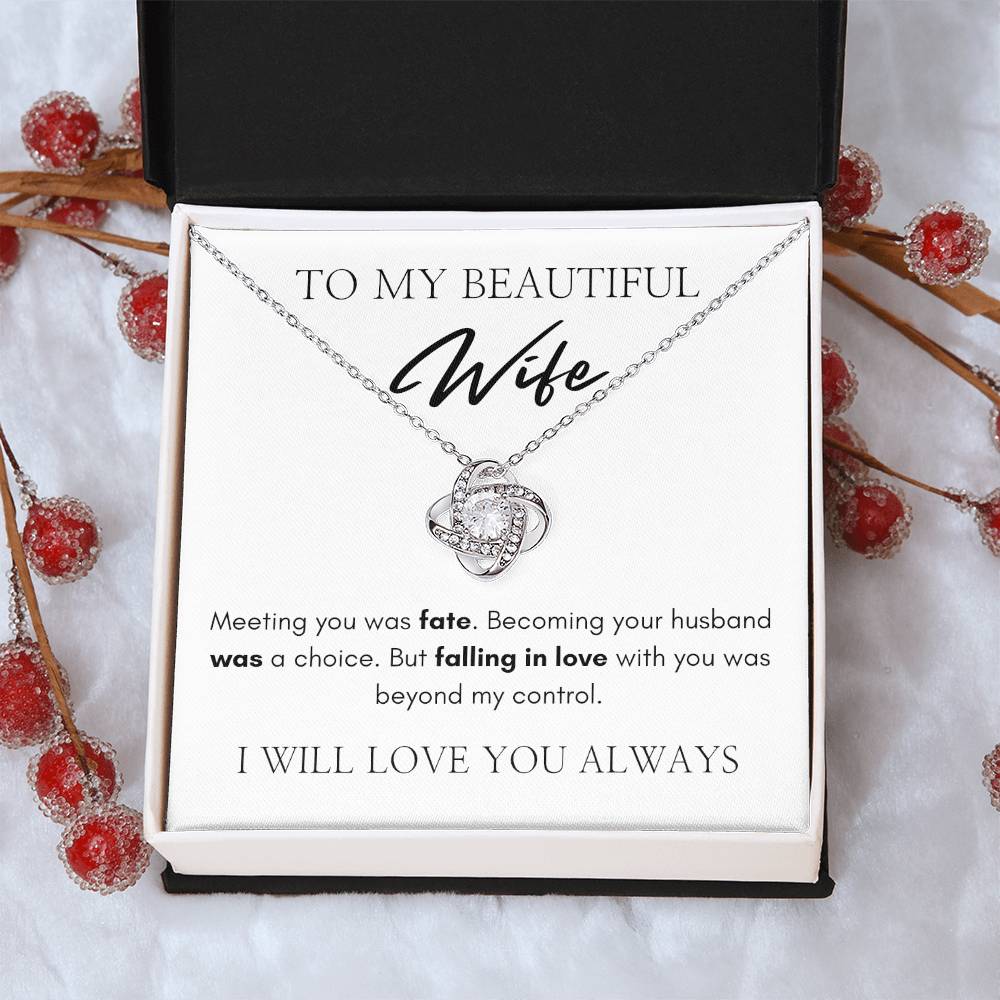 To My Beautiful Wife | Love Knot Necklace | I Will Love You Always