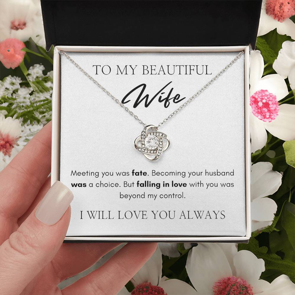 To My Beautiful Wife | Love Knot Necklace | I Will Love You Always