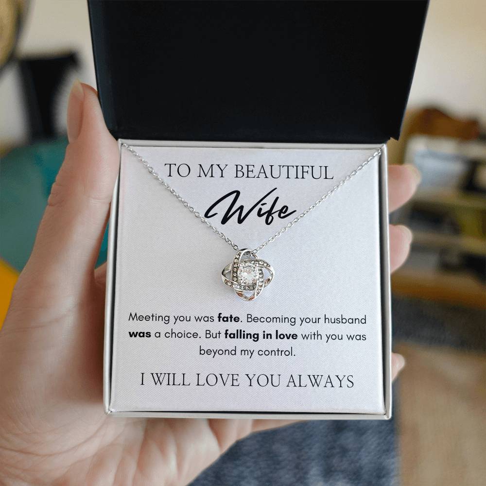 To My Beautiful Wife | Love Knot Necklace | I Will Love You Always