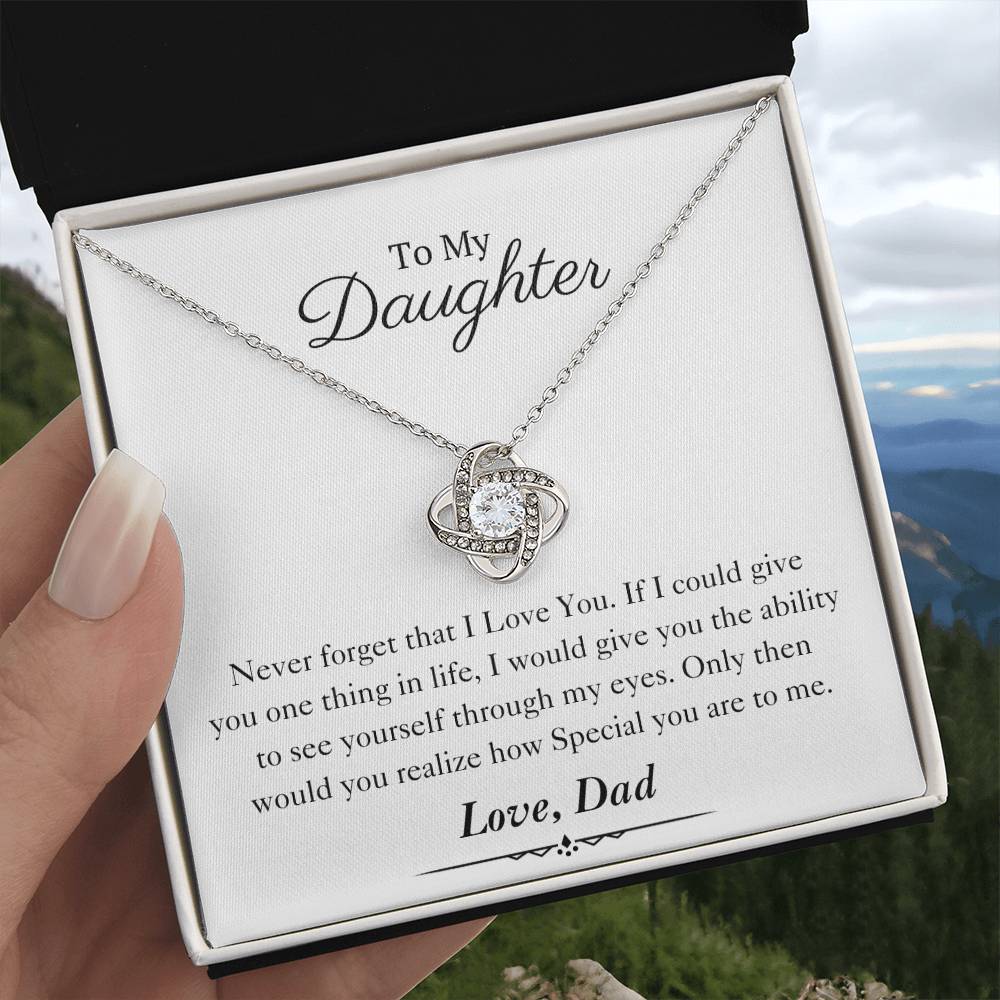 To My Daughter | Love Knot Necklace | Love Dad | Limited Supply