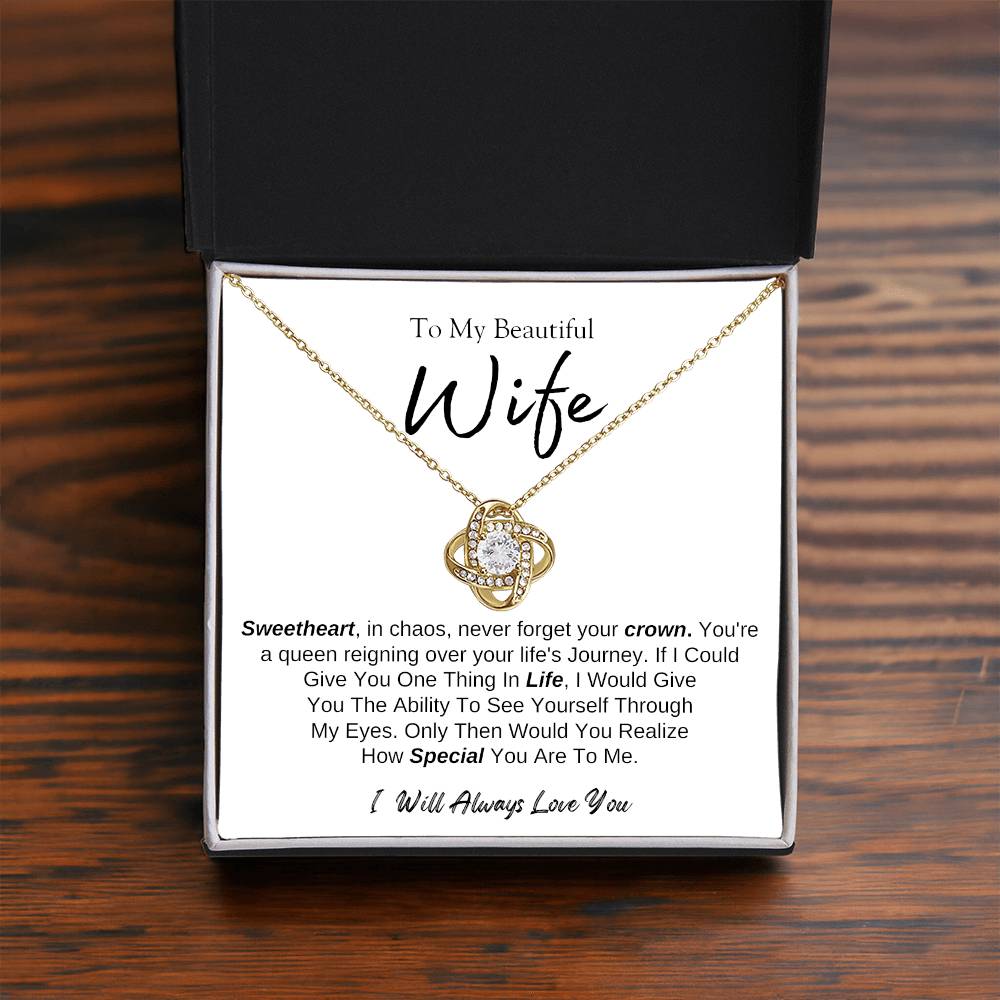 To My Beautiful Wife | Love Knot Necklace | I Will Always Love You