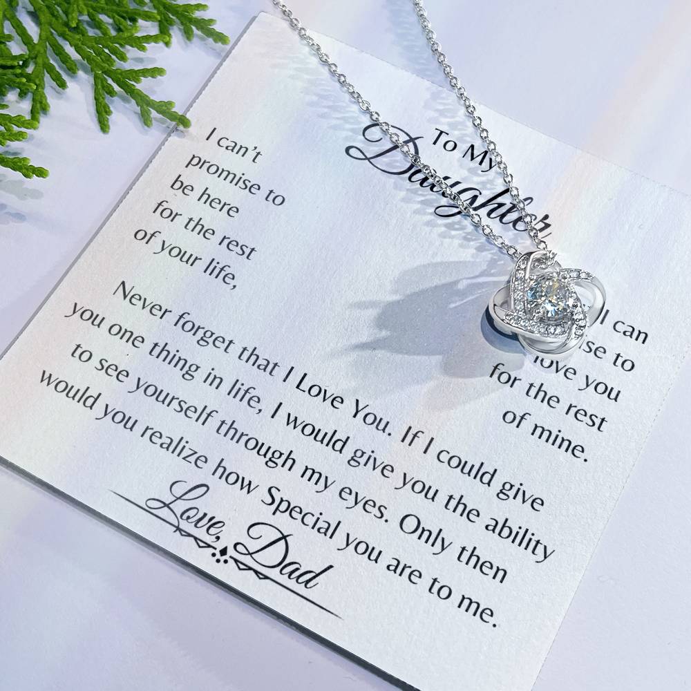 To My Daughter | Love Knot Necklace | Love Dad | Limited Supply